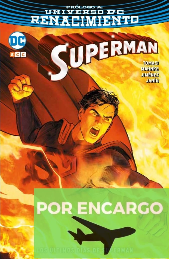 POR ENCARGO Los últimos días de Superman 